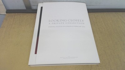 			Looking Closely A Private Collection: Evening Auction in London 1		