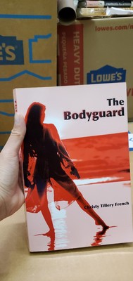 The Bodyguard By Christy Tillery French iUniverse Trade Paperback