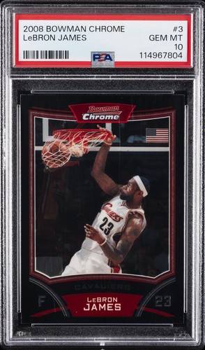 2008 BOWMAN CHROME #3 LEBRON JAMES PSA 10