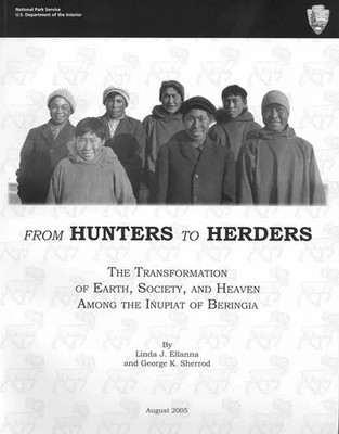 From Hunters to Herders Transformation of Earth Society Heaven Inupiat Beringia
