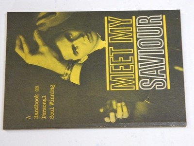 MEET MY SAVIOR, TEXT FOR COURSE A STUDY OF MOTIVATION AND METHOD IN PERSONAL...