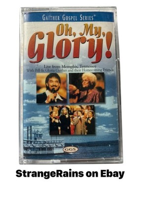 Gaither Gospel Series OH, MY, GLORY! Cassette Tape Brand New Sealed