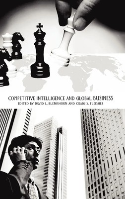 Competitive Intelligence and Global Business | David L. Blenkhorn (u. a.) | Buch