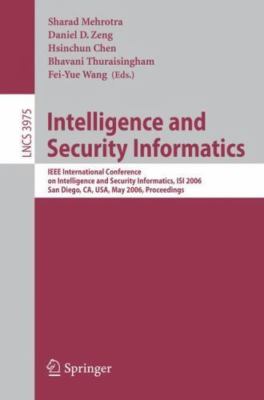 Intelligence and Security Informatics: IEEE International Conference on...