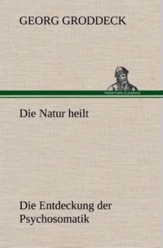 Thumbnail - Die Natur Heilt Die Entdeckung Der Psychosomatik 2139