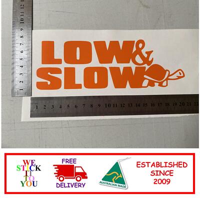 LOW & SLOW BUMPER STICKER, VINYL DECAL, WINDOW, LAPTOP, BIKE. | eBay ...