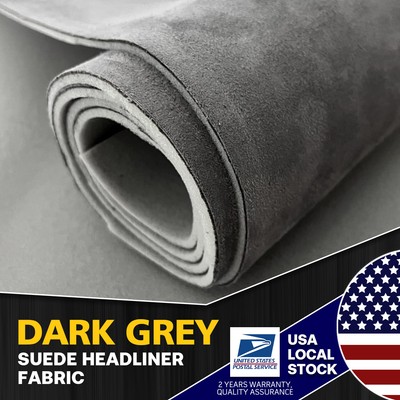 Headliner Material Suede Fabric Foam back Fit Auto Roof liner 98''x60'' Dark Grey