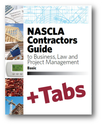 BASIC 14th Edition - Tabs Bundle NASCLA Contractors Guide to Business, Law and P
