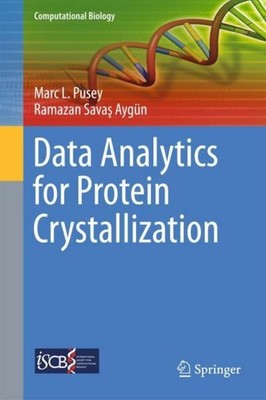 Data Analytics for Protein Crystallization Ramazan Sava¿ Aygün
