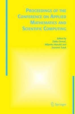 Proceedings of the Conference on Applied Mathematics and Scientific Computing by