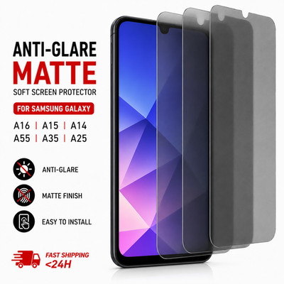 Anti-Glare Matte Soft Screen Protector Samsung Galaxy A16 A15 A14 A55 A35 A25