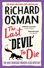 The Last Devil To Die By Richard Osman. 9780241512456