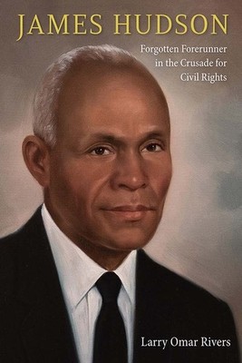 James Hudson: Forgotten Forerunner In The Crusade For Civil ...