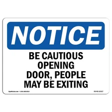 OSHA Notice Be Cautious Opening Door People Exiting Aluminum Safety USA