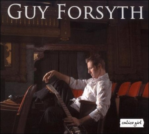 Calico Girl by Guy Forsyth [CD]