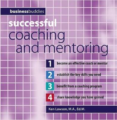 Successful Coaching and Mentoring (Business Buddies) - Spiral-bound - GOOD