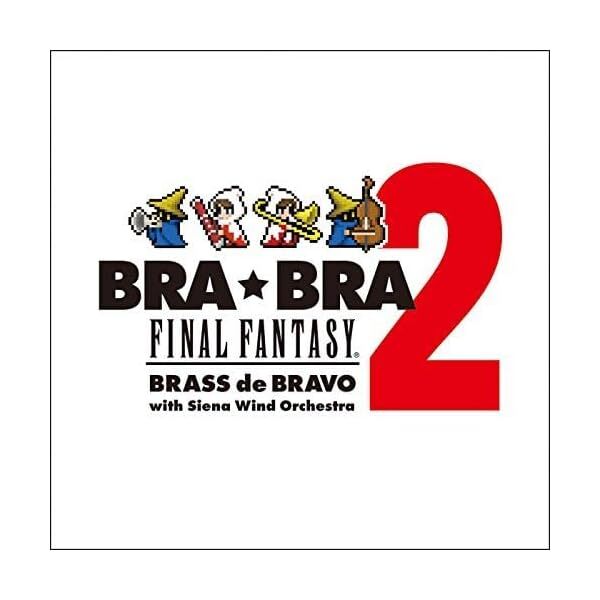 BRA BRA FINAL FANTASY BRASS de BRAVO 2 with Siena Wind Orchestra CD FF Game JP