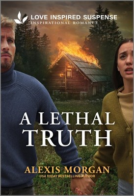 A Lethal Truth (Love Inspired Suspense)