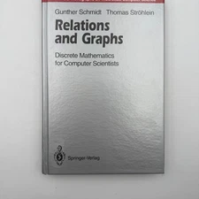 Monographs in Theoretical Computer Science an EATCS Series Relations and Graphs