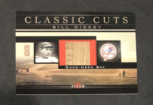 BILL DICKEY 2002 FLEER CLASSIC CUTS GAME USED BAT RELIC! NEW YORK YANKEES!
