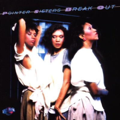 Pointer Sisters - Break Out (CD, Album, RE)