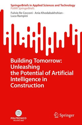 Building Tomorrow: Unleashing the Potential of Artificial Intelligence in...