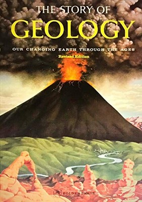 The Story of Geology: Our Changing Earth Through the Ages - hardcover Wyckof...