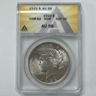 1922 Peace Dollar ANACS AU58 VAM-6A DDR Top 50 Variety Silver Dollar Rare Peace