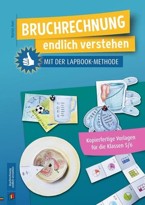 Bruchrechnung endlich verstehen mit der Lapbook-Methode | Marion Auer | Buch