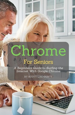 Chrome For Seniors | Scott La Counte | Englisch | Taschenbuch | Paperback | 2020