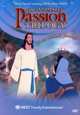 The Animated Passion Trilogy: He Is Risen / Worthy Is the Lamb / The Kingdom...