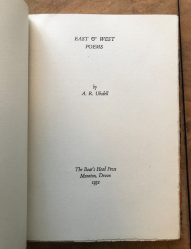 East & West Poems AR Ubsdell The Boar's Head Press, 1932 Limited Edition Poetry - Zdjęcie 1 z 1