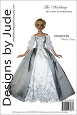 Outlander Wedding Dress Sewing Pattern for 16" Cami & Antoinette Dolls Poldark