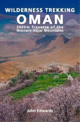 John Edwards Wilderness Trekking in Oman (Tascabile)