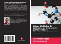 Gunasekaran Sankar (U. A.) | Estudo BiolóGico De Derivados De Quinazolino...