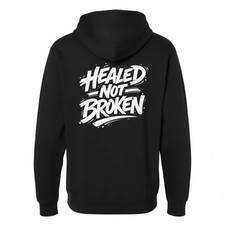 NEW InkAddict UNISEX HEALED NOT BROKEN Hoodie BLACK SMALL-3XLARGE MADE IN USA