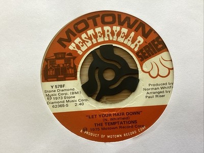 The Temptations Let Your Hair Down / Hey Girl I Like Your Style VG+ 7  Vinyl