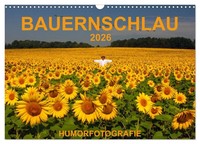 Bauernschlau 2026 (Wandkalender 2026 Din A3 Quer), Calvendo Monatskalender 2026