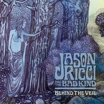 Jason Ricci and the Bad Kind Behind the Veil (CD) Album