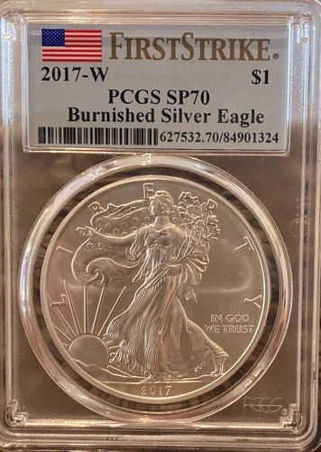 2017-W (Burnished) Silver American Eagle PCGS SP70 First Strike- Beautiful!