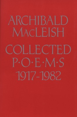Collected Poems 1917 To 1982: The Expanded Definitive Edition A Distinguis...