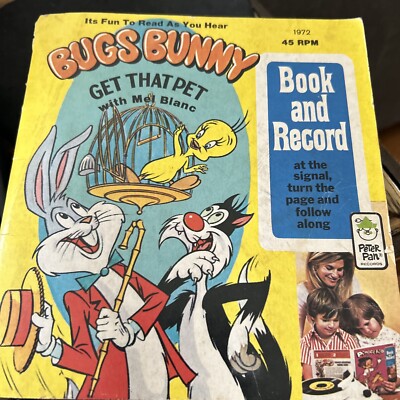 7'' 45 RPM BUGS BUNNY GET THAT PET PETER PAN RECORDS 1972 1973 BOOK Only