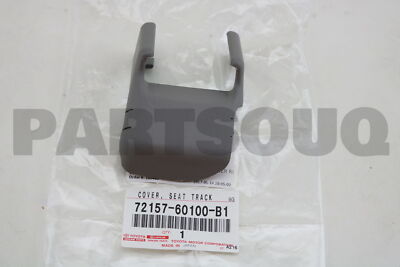7215760100B1 Genuine Toyota COVER, SEAT TRACK BRACKET, INNER RH 