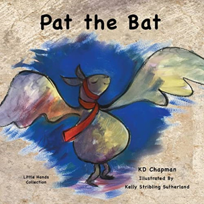 Pat the Bat Little Hands Collection #4 : Early Reader S -  NEW K. D. Chapman 201