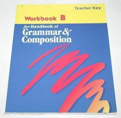 A Beka Book Workbook B VI Handbook Grammar & Composition Teacher Key English 12
