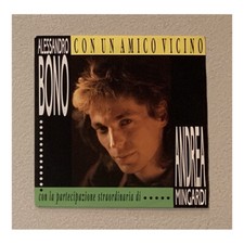 A. Bono, A. Mingardi Vinile 7" 45 giri Con Un Amico Vicino / Donna Ideale Nuovo
