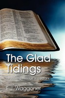 Ellet Joseph Waggoner (U. A.) | The Glad Tidings | Taschenbuch | Englisch (2011)