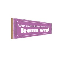 Holzschild 10X27 Cm Was Nicht GlüCklich Macht Weg Dekoration Deko Geschenk Holz