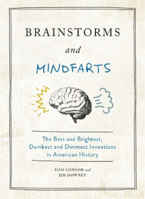 Jim Downey Tom Connor Brainstorms and Mindfarts (Gebundene Ausgabe)