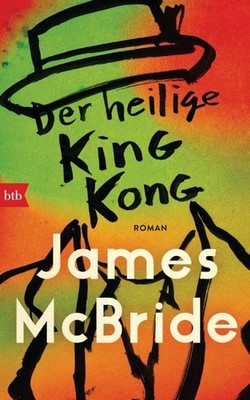 Der heilige King Kong: Roman James McBride